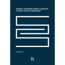 Zadania i obowi�zki s�d�w a populizm w prawie karnym materialnym