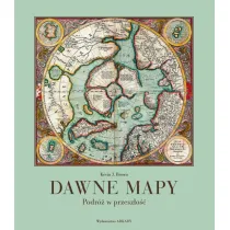 Dawne mapy. Podr� w przesz�o��