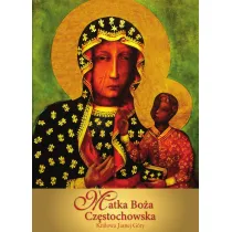 Matka Bo�a Cz�stochowska Kr�lowa Jasnej G�ry