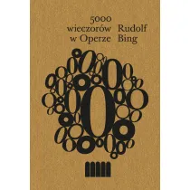 5000 wieczor�w w Operze