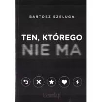 Ten kt�rego nie ma