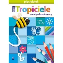 Nowi Tropiciele. Pi�ciolatek. Zeszyt grafomotoryczny
