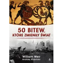 50 bitew, kt�re zmieni�y �wiat