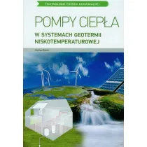 TEO. Pompy ciep�a w systemach geotermii niskotemperaturowej