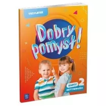 Dobry pomys! Trzylatek. Karty aktywnoci. Cz 2