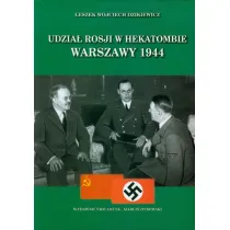 Udzia� Rosji w hekatombie Warszawy 1944