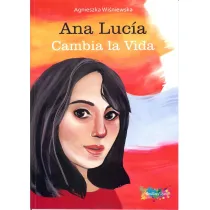 Ana Lucia. Cambia la Vida
