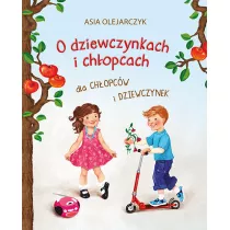 O dziewczynkach i chopcach dla chopcw i dziewczynek