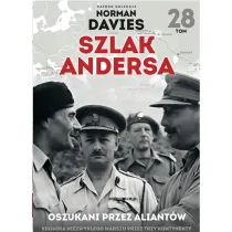 Oszukani przez aliant�w. Szlak Andersa. Tom 28