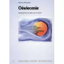 Owiecenie. Kulminacja ycia czy tylko etap na drodze?