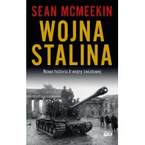 Wojna Stalina. Nowa historia II wojny �wiatowej