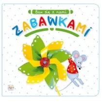 Baw si z nami zabawkami
