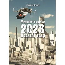 Masoneria polska 2023. Ostatni etap