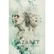Lazaret. Antologia kliniczna TW
