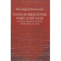 Stanis�aw Skrzeszewski wobec ludzi..