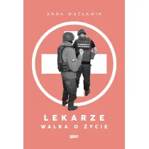 Lekarze. Walka o �ycie