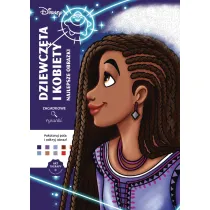 Art therapy. Kolorowanka antystresowa. Disney. Dziewcz�ta i kobiety. Najlepsze obrazki. Zagadkowe rysunki