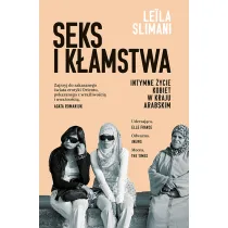 Seks i k�amstwa. Intymne �ycie kobiet w kraju arabskim