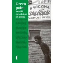 Greenpoint. Kroniki Ma�ej Polski