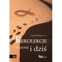 Rekolekcje wczoraj i dzi�