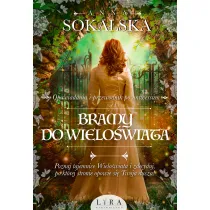 Bramy do Wielo�wiata. Opowie�ci z Wielo�wiata. Tom 5