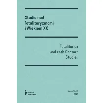 Studia nad Totalitaryzmami i Wiekiem XX tom VI / Totalitarian and 20th Century Studies vol. VI