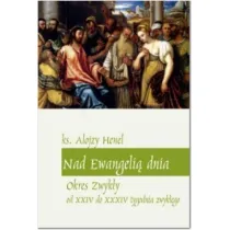 Nad Ewangeli� dnia.