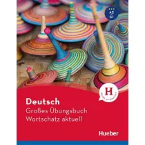 Deutsch �bungsbuch Wortschatz aktuell