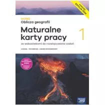 NOWE Oblicza geografii 1. Liceum i technikum. Maturalne karty pracy. Zakres rozszerzony. Edycja 2024