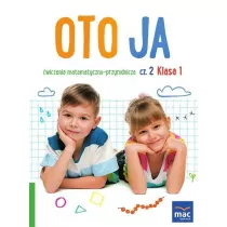 Oto ja. wiczenia matematyczno-przyrodnicze. Klasa 1. Cz 2