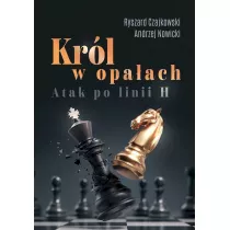 Krl w opaach. Atak po linii H