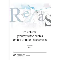 Relecturas y nuevos horizontes en los estudios hispanicos. Volumen 2