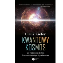 Kwantowy kosmos. Od wczesnego �wiata do rozszerzaj�cego si� uniwersum