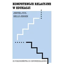 Kompetencje relacyjne w�edukacji. Od�pos�usze�stwa do�odpowiedzialno�ci