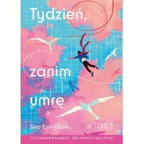 Tydzie�, zanim umr�