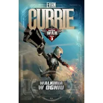 Walkiria w ogniu. Cykl Hayden War. Tom 3