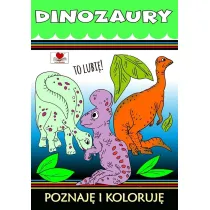Dinozaury. Poznaje i koloruj�