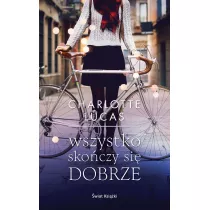 Wszystko skoczy si dobrze