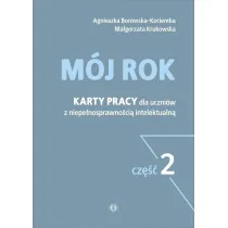 M�j rok. Karty pracy dla uczni�w z niepe�nosprawno�ci� intelektualn�. Cz�� 2