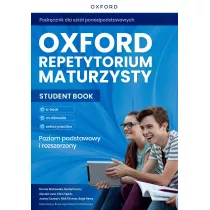 Oxford Repetytorium Maturzysty. Poziom podstawowy z elementami rozszerzenia