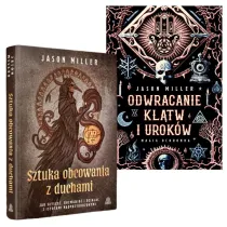 Pakiet: Odwracanie kl�tw i urok�w, Sztuka obcowania z duchami