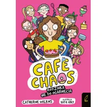 Caf� Chaos. Rodzinka nie do ogarni�cia