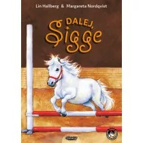 Sigge. Dalej Sigge!