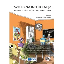 Sztuczna inteligencja. Bezpiecze�stwo i zabezpieczenia