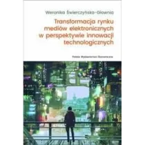 Transformacja rynku medi�w elektronicznych w perspektywie innowacji technologicznych