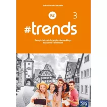 #trends 3. Zeszyt wicze do jzyka niemieckiego dla licew i technikw. Poziom A2