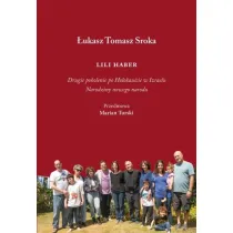 Lili Haber. Drugie pokolenie po Holokau�cie w Izraelu. Narodziny nowego narodu