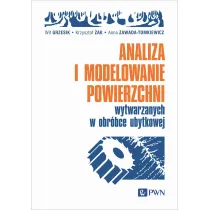 Analiza i modelowanie powierzchni wytwarzanych w obr�bce ubytkowej