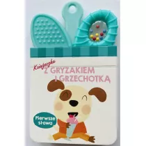 Pierwsze s�owa. Ksi��eczka z gryzakiem i grzechotk�