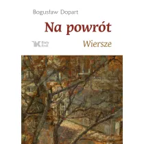 Na powr�t. Wiersze